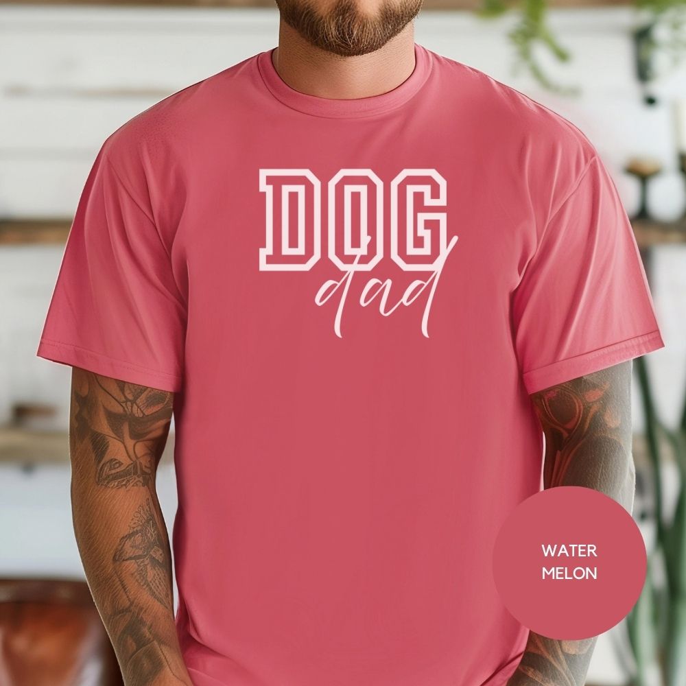 Dog Dad T-Shirt, Comfort Colors 1717, Crew Neckline