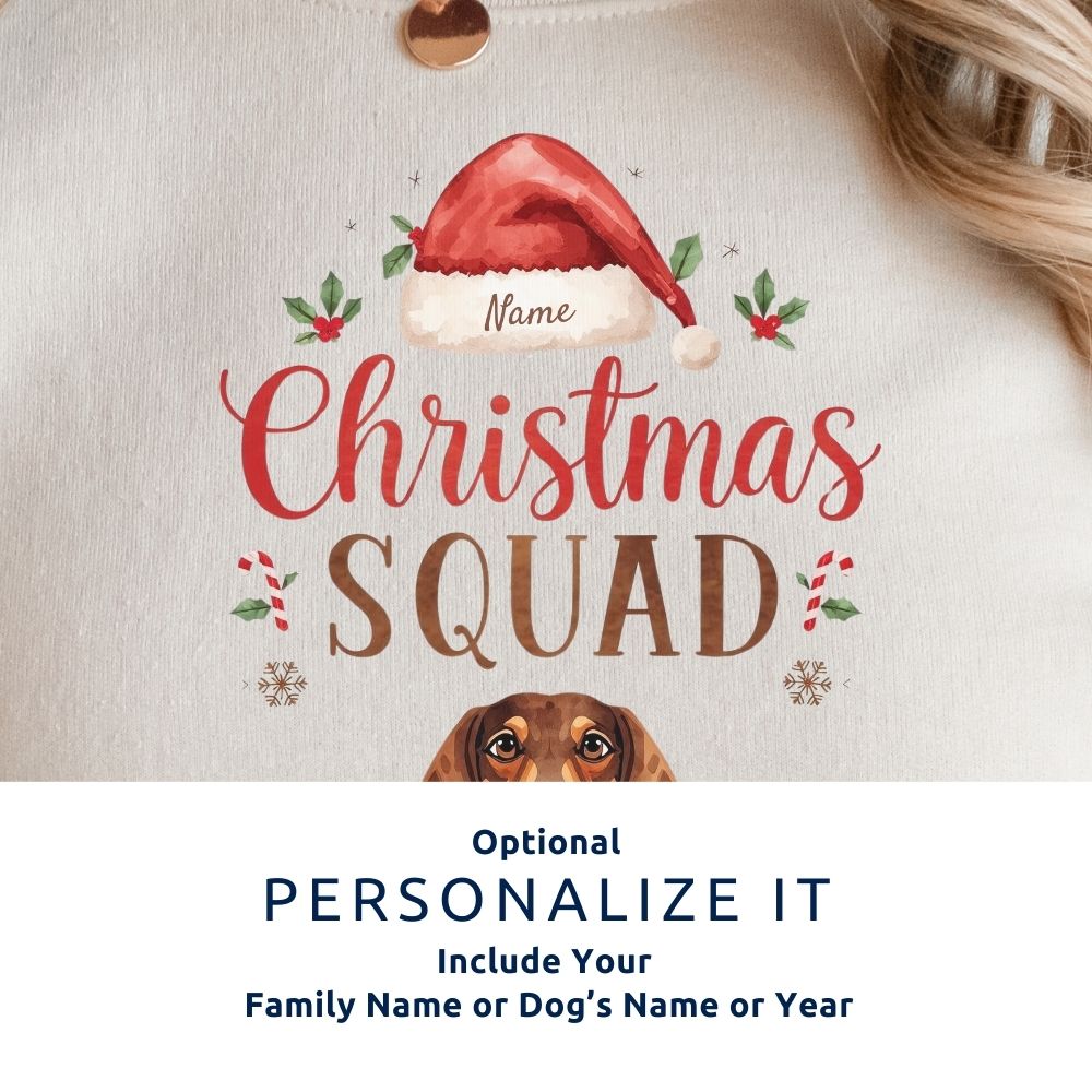 Personalized Dachshund Christmas Sweatshirt, Family Matching Christmas Squad