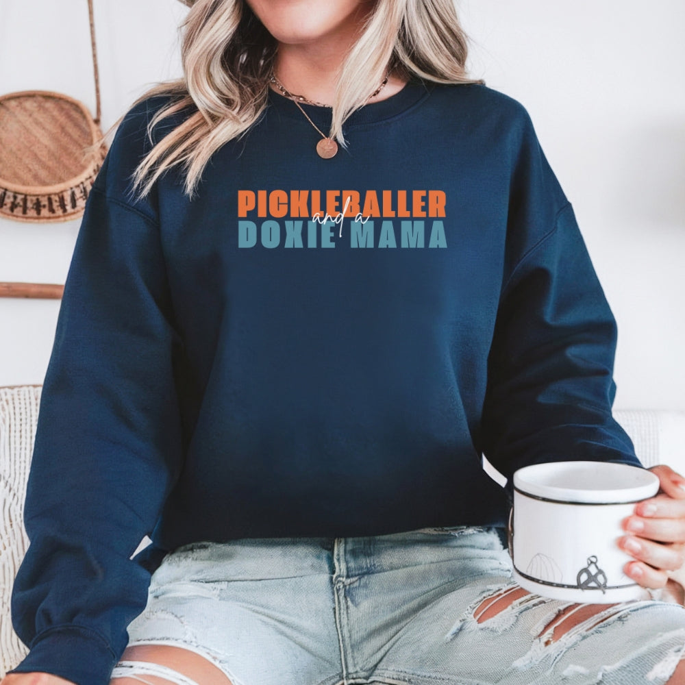 Pickleballer and Doxie Mama Sweatshirt