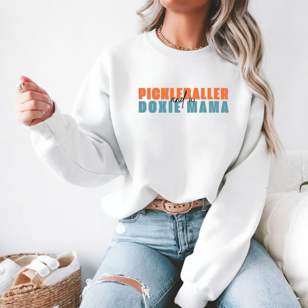 Pickleballer and Doxie Mama Sweatshirt